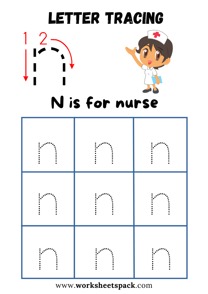 Lowercase Letter N Tracing Worksheet Printable, N is for Nurse