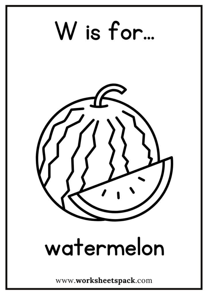 W is for Watermelon Coloring Page, Free Watermelon Flashcard for Kindergarten